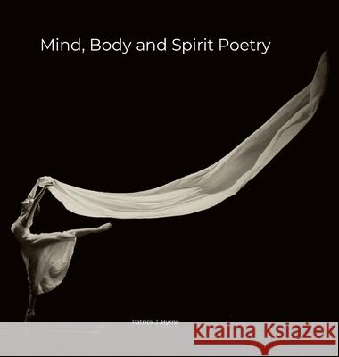 MInd, Body and Spirit Poetry
