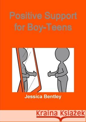Positive Support for Boy-Teens