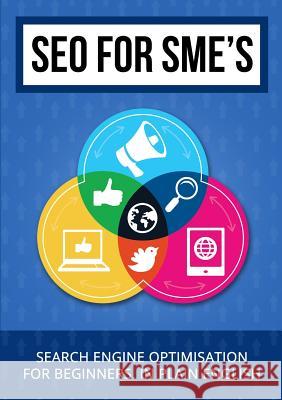 Seo for Sme's - Search Engine Optimisation for Beginners