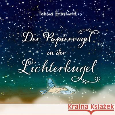 Der Papiervogel in der Lichterkugel