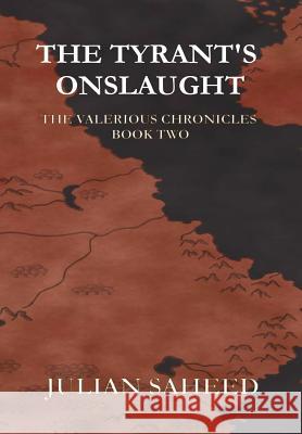 The Tyrant's Onslaught