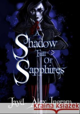 A Shadow Full of Sapphires