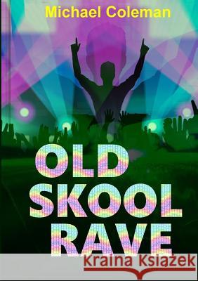 Old Skool Rave