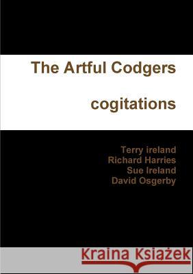 The Artful Codgers Cogitations