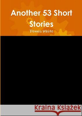 Another 53 Short Stories