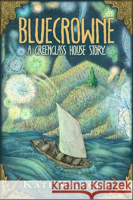 Bluecrowne: A Greenglass House Story