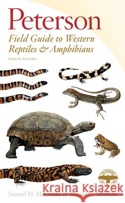 Peterson Field Guide to Western Reptiles & Amphibians, Fourth Edition