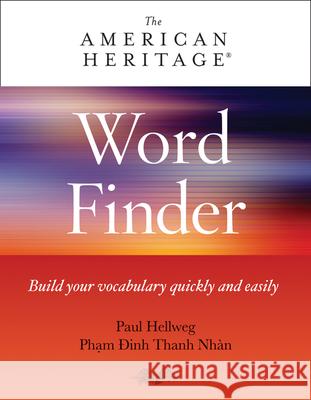 American Heritage Word Finder: Build Your Vocabulary Quickly and Easily