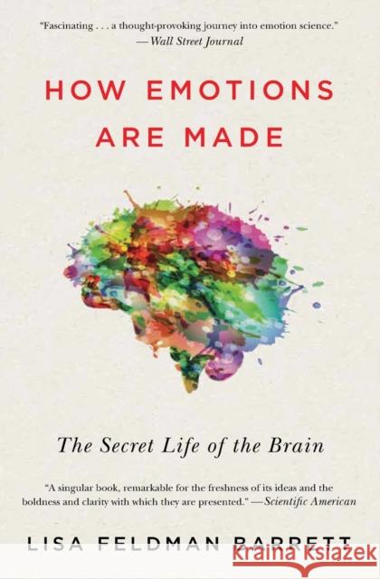 How Emotions Are Made: The Secret Life of the Brain