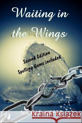 Waiting in the Wings