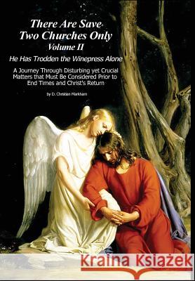 There Are Save Two Churches Only, Volume II