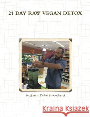 21 Day Raw Vegan Detox