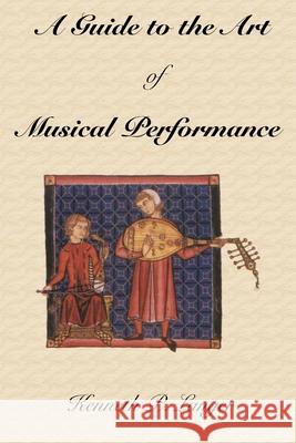 A Guide to the Art of Musical Performance