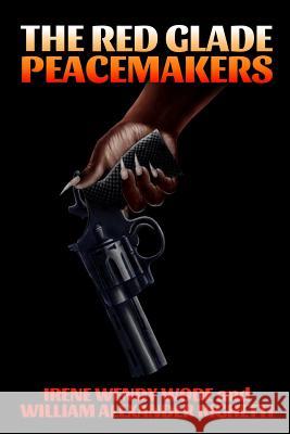 The Red Glade Peacemakers