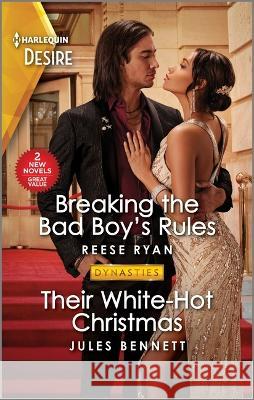 Breaking the Bad Boy's Rules & Their White-Hot Christmas