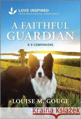 A Faithful Guardian: An Uplifting Inspirational Romance