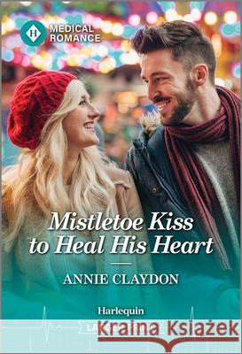 Mistletoe Kiss to Heal His Heart