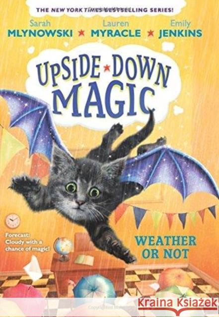 Weather or Not (Upside-Down Magic #5)