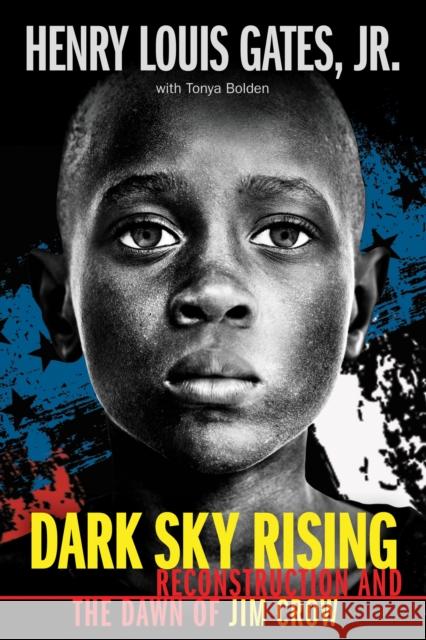 Dark Sky Rising: Reconstruction and the Dawn of Jim Crow (Scholastic Focus)