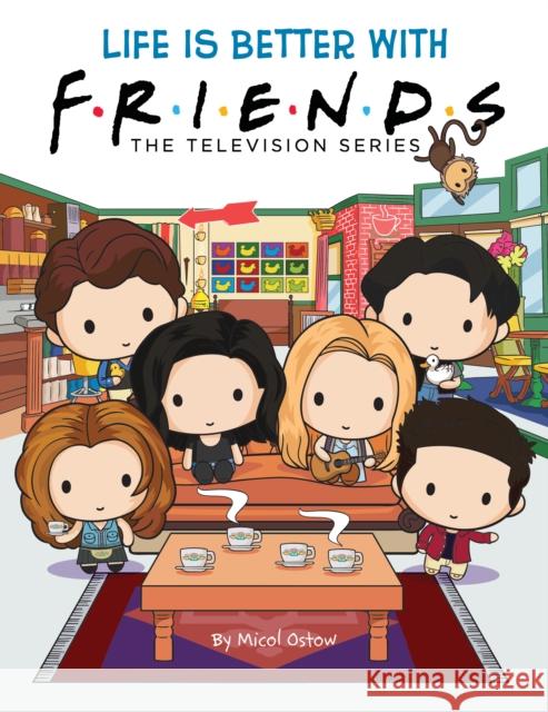 Life is Better with Friends (Friends Picture Book)