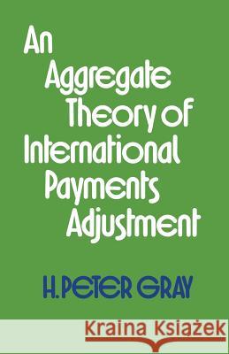 An Aggregate Theory of International Payments Adjustment