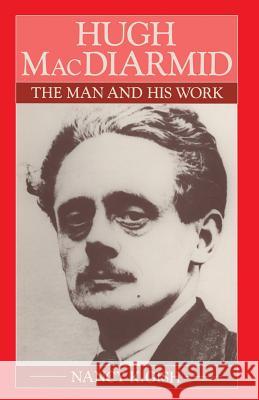 Hugh MacDiarmid: The Man and His Work