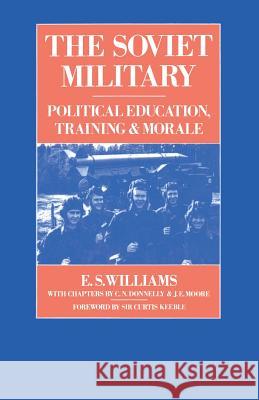 The Soviet Military: Political Education, Training and Morale