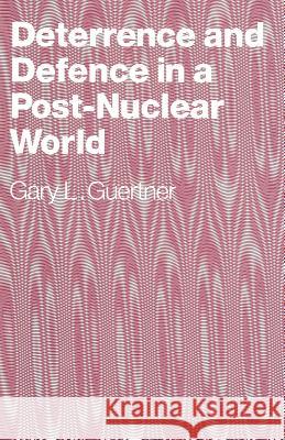 Deterrence and Defence in a Post-Nuclear World
