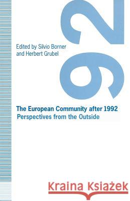 The European Community After 1992: Perspectives from the Outside