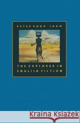 The Explorer in English Fiction