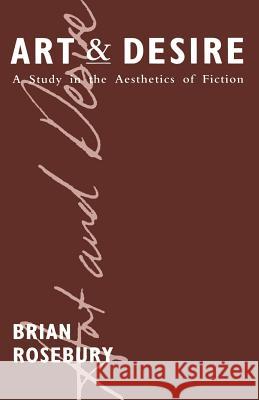 Art and Desire: A Study in the Aesthetics of Fiction