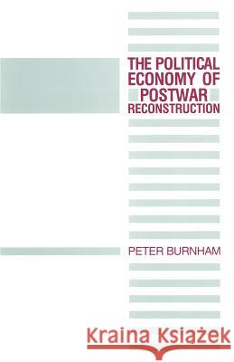 The Political Economy of Postwar Reconstruction