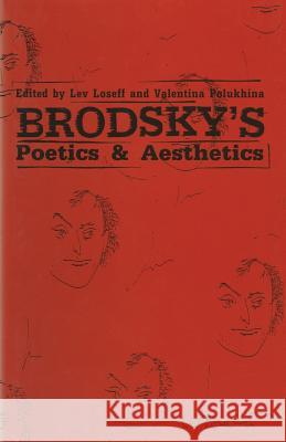 Brodsky's Poetics and Aesthetics