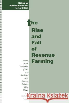 The Rise and Fall of Revenue Farming: Business Elites and the Emergence of the Modern State in Southeast Asia