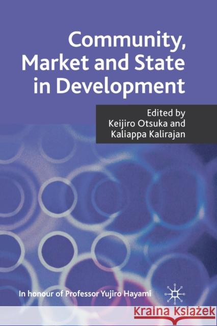 Community, Market and State in Development