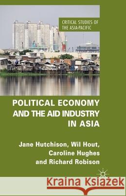 Political Economy and the Aid Industry in Asia