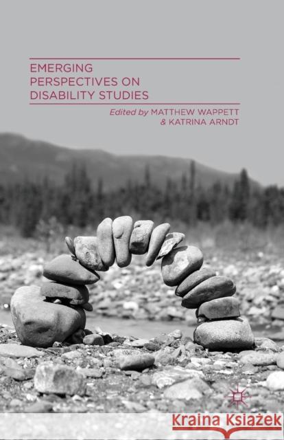 Emerging Perspectives on Disability Studies