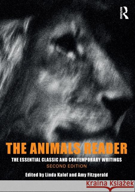 The Animals Reader: The Essential Classic and Contemporary Writings