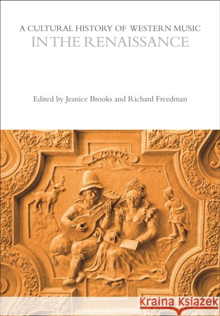 A Cultural History of Western Music in the Renaissance