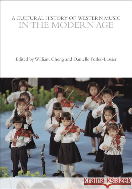 A Cultural History of Western Music in the Modern Age