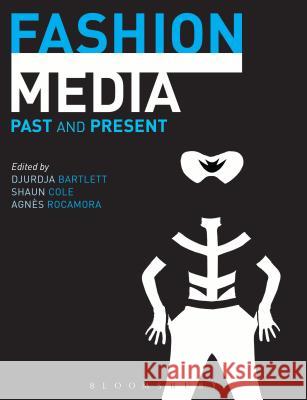 Fashion Media: Past and Present