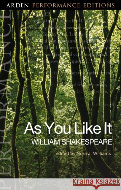 As You Like It: Arden Performance Editions