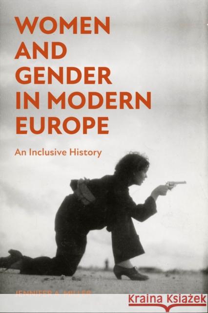 Women and Gender in Modern Europe: An Inclusive History