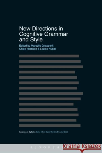 New Directions in Cognitive Grammar and Style
