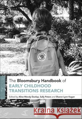 The Bloomsbury Handbook of Early Childhood Transitions Research