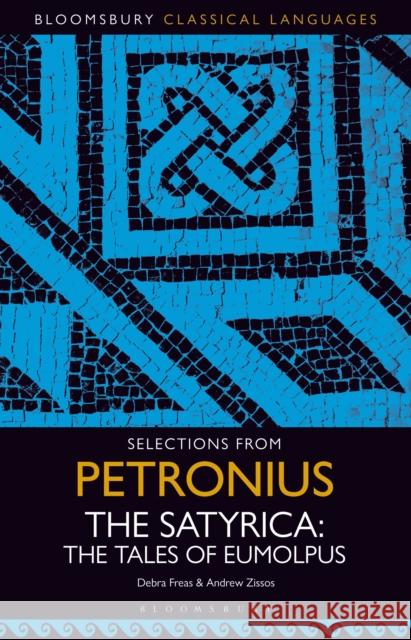 Selections from Petronius, The Satyrica: The Tales of Eumolpus