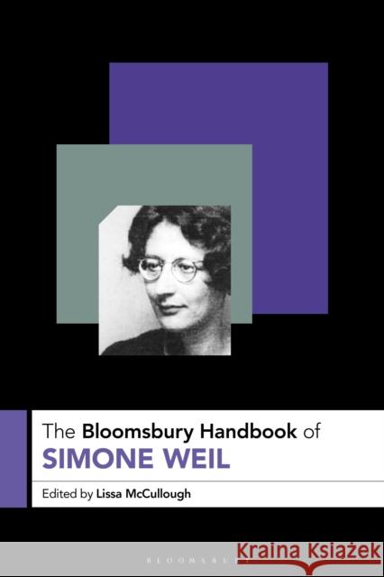 The Bloomsbury Handbook of Simone Weil