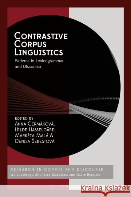 Contrastive Corpus Linguistics: Patterns in Lexicogrammar and Discourse
