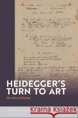 Heidegger's Turn to Art: The Uses of Rhythm