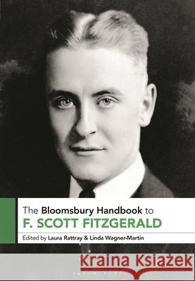 The Bloomsbury Handbook to F. Scott Fitzgerald